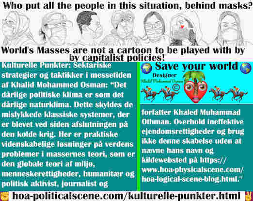 hoa-politicalscene.com/kulturelle-punkter.html - Kulturelle Punkter: “Det dårlige politiske klima er som det dårlige naturklima. Dette skyldes de mislykkede klassiske systemer, der er blevet ved ...