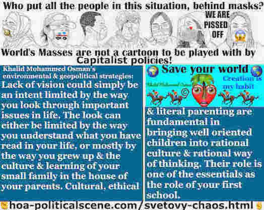 Lack of Vision on the Eritrean Presidential Side: Lack of vision could simply be an intent limited by the way you look through important issues in life. The look can either be limited by the way you understand what you have read in your life, or mostly by the way you grew up and the culture and learning of your small family in the house of your parents.