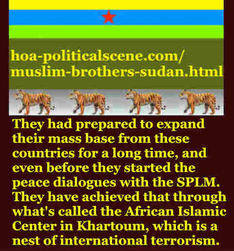 hoa-politicalscene.com/muslim-brothers-sudan.html - Muslim Brothers Sudan: A political quote by Sudanese columnist journalist and political analyst Khalid Mohammed Osman in English 11.