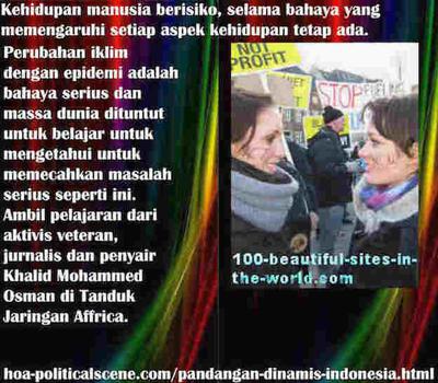 hoa-politicalscene.com/pandangan-dinamis-indonesia.html - Pandangan Dinamis Indonesia: Kehidupan manusia berisiko, selama bahaya yang memengaruhi setiap aspek kehidupan tetap ada.