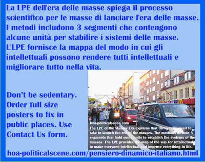 hoa-politicalscene.com/pensiero-dinamico-italiano.html - Pensiero Dinamico Italiano: L'LPE fornisce la mappa del modo in cui gli intellettuali possono rendere tutti intellettuali e migliorare tutto nella vita.