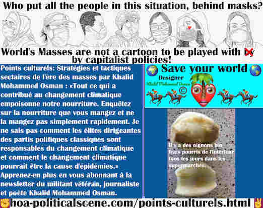 hoa-politicalscene.com/points-culturels.html - Points Culturels: Tout ce qui a contribué au changement climatique empoisonne notre nourriture. Enquêtez sur votre nourriture et abattez votre ...