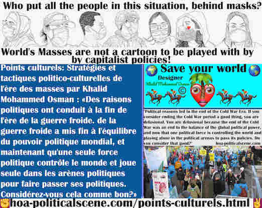 hoa-politicalscene.com/points-culturels.html - Points Culturels: Des raisons politiques ont conduit à la fin de l'ère de la guerre froide, à l'équilibre du pouvoir politique mondial et au ...