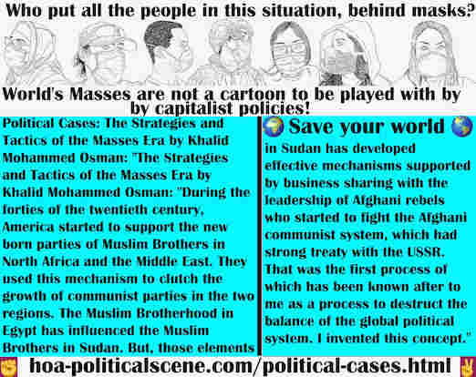 hoa-politicalscene.com/political-cases.html - Political Cases: During the forties, America started to support new born parties of Muslim Brothers in North Africa & Middle East to clutch communists.