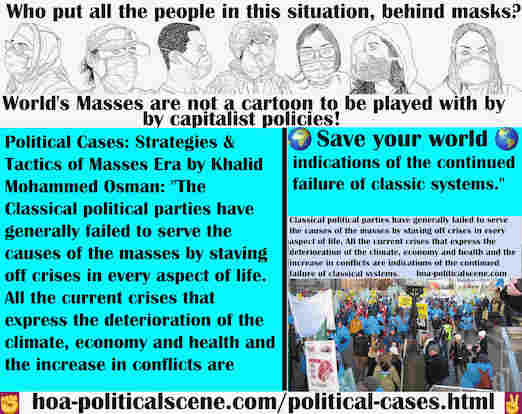 hoa-politicalscene.com/political-cases.html - Political Cases: Classical political parties have generally failed to serve the causes of the masses by staving off crises in every aspect of life.