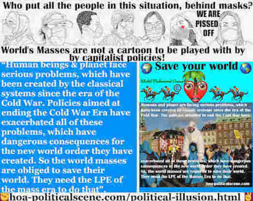 Citizen Journalism Can Save the World From Political Catastrophes Political Illusion of Mass Media: Human beings & planet face serious problems, which have been created by the classical systems since the era of the Cold War Era. The solutions are well organized on the HOA Political Scene Network.