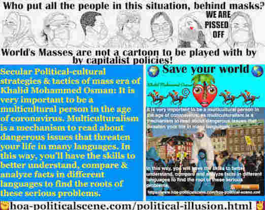 Political Illusion of Mass Media: It is very important to be a multicultural person in the age of coronavirus to understand global problems and save the world.