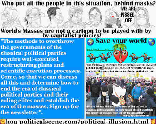 Political Illusion of Mass Media: The methods to overthrow the governments require well-executed restructuring plans and scientific execution processes.