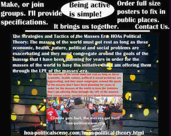 hoa-politicalscene.com/political-theory-posters.html - Political Theory Posters: Masses of world must not rest as long as these economic, health, nature, political & social problems are exacerbating.