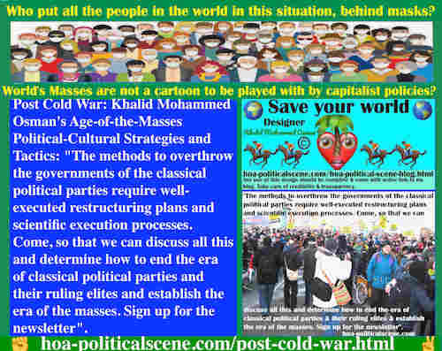 hoa-politicalscene.com/post-cold-war.html - Post Cold War: The methods to overthrow governments of classic political parties require well-executed restructuring plans & scientific execution processes.