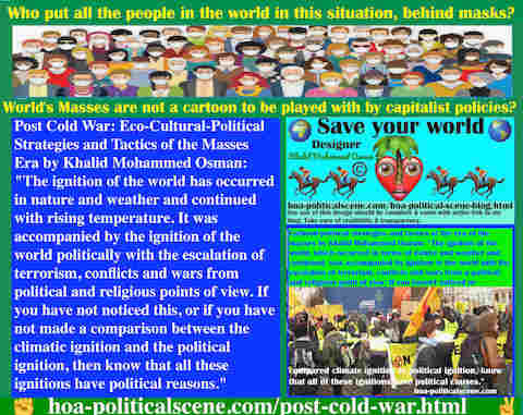 hoa-politicalscene.com/post-cold-war.html - Post Cold War: World ignition in weather with rising temperature has accompanied world ignition politically with escalation of terrorism, conflicts & wars.