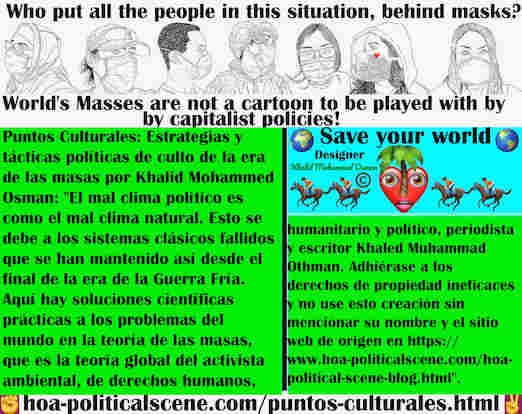 Los puntos culturales proporcionan una nueva forma de entender la cultura política. Saber utilizar su dinámica para implementar soluciones para salvar a los miserables de la Tierra.