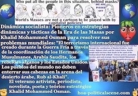 Revolución Socialista Mundial: El terrorismo internacional fue creado durante la Guerra Fría a través de la coordinación de los Hermanos Musulmanes, Arabia Saudita, los rebeldes afganos y los Estados Unidos. Los pueblos del mundo no deben enterrar sus cabezas en la arena del desierto árabe, Rub al-Khali.