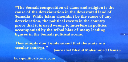 Abdurrahman Ali Ahmed Tuur: The Somali composition of clans and religion is the cause of the deterioration.