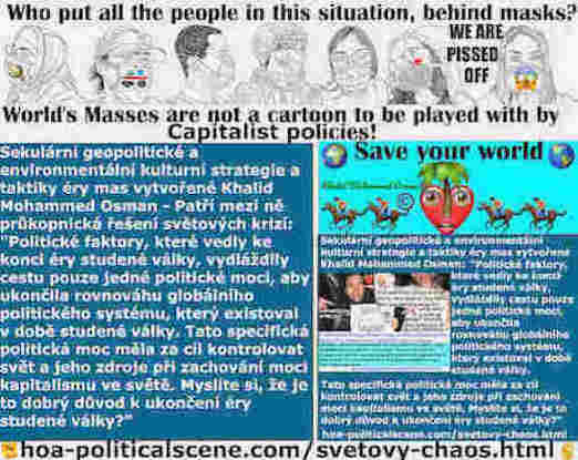 hoa-politicalscene.com/svetovy-chaos.html - Světový Chaos - Czech: Politické faktory, které vedly ke konci éry studené války, vydláždily cestu pouze jedné politické moci, aby ukončila rovnováhu ...