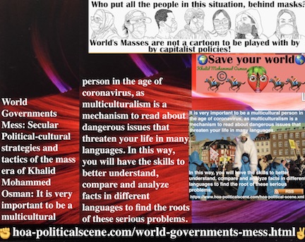 hoa-politicalscene.com/world-governments-mess.html: World Governments Mess: Important to be a multicultural person to stop that, change the governments and save the world.